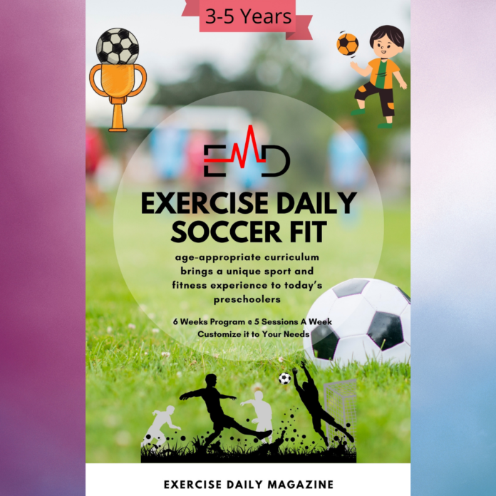 Exercise Book - Exercise Daily Soccer Fit Curriculum (3-5 Yrs)