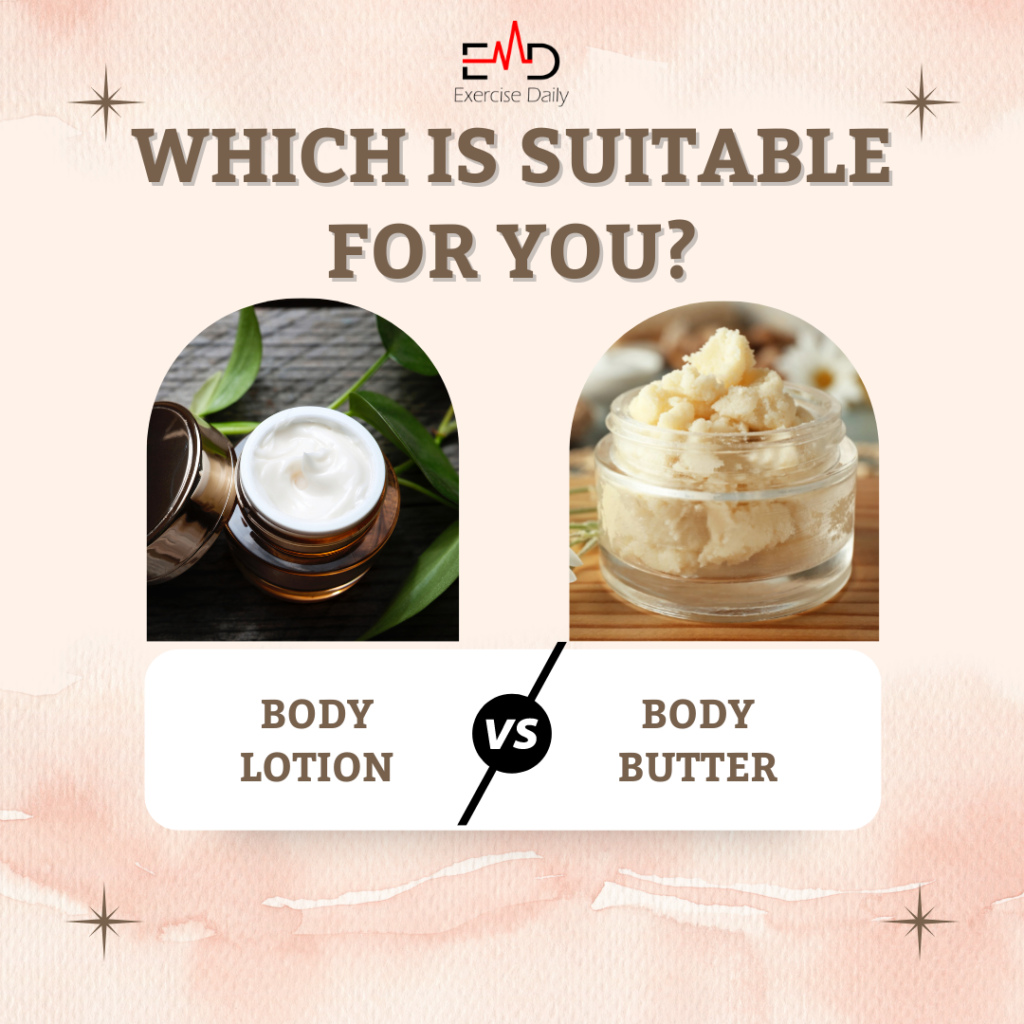 Body Butter Vs Lotion Compared and 10 Best Reviewed