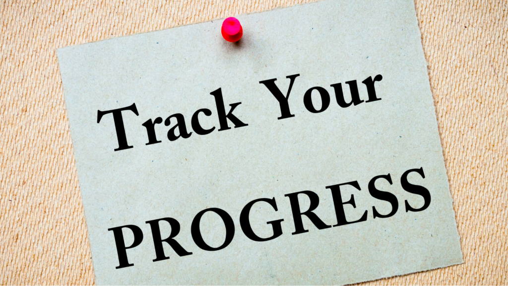 Monitor Your Progress