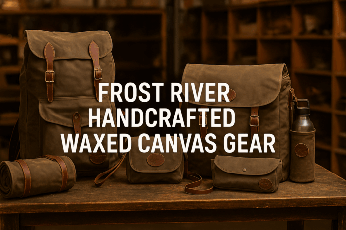 frost-river-gear-craft-duluth.jpg Frost River handcrafted waxed canvas gear made in Duluth Minnesota